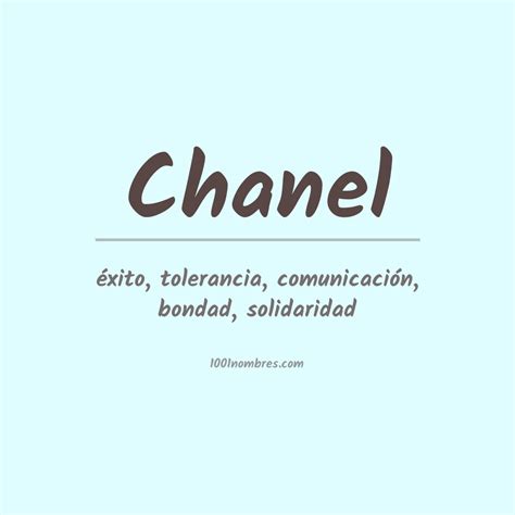 significado del nombre chanel|El significado y la historia del nombre Chanel .